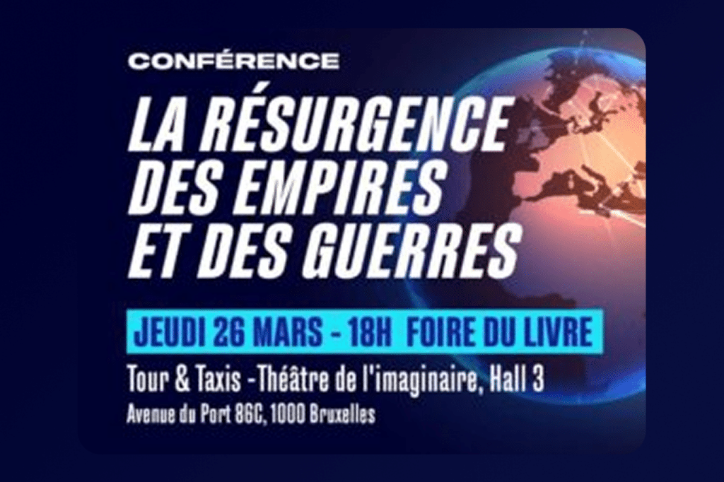 A la Foire du Livre, le Centre Jean Gol ouvre le d&eacute;bat sur le retour des empires et des guerres